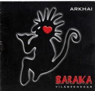 Baraka Világzenekar: Arkhai (1CD) (digipack) (használt példány)