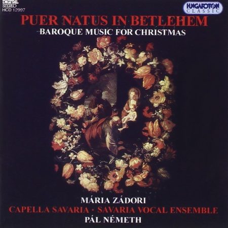 Puer Natus In Betlehem - Baroque Music For Christmas (1CD) (Zádori Mária - Németh Pál) (Hungaroton) (HCD 12997) (tok és borító nélkül)