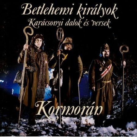 Kormorán: Betlehemi Királyok - Karácsonyi Dalok És Versek (1CD) (Hungaroton) 
