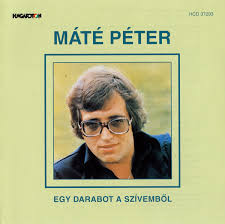 Máté Péter Egy Darabot a szívemből(1CD) (1994)