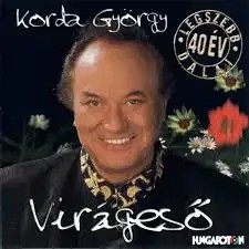 Korda György: Virágeső (1CD) (1998) (kissé karcos példány)