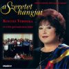   Kincses Veronika És A Fóti Gyermekváros Lakói: A Szeretet Hangjai (1CD) (Hungaroton) (HCD 37938)