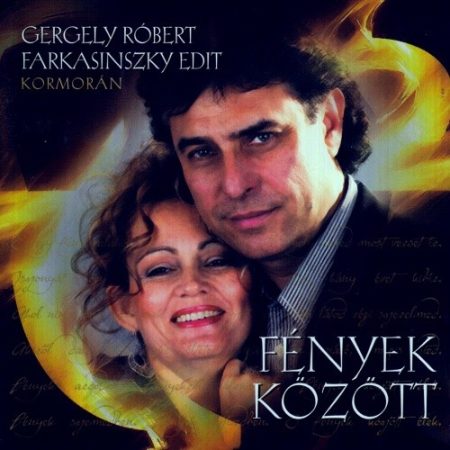 Gergely Róbert: Fények Között (1CD) (2009)