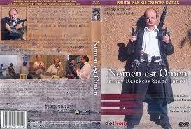 Nomen est Omen, avagy Reszkess Szabó János! (1DVD) (2003)