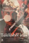 Túlélésből jeles (1DVD) (2003)  (Dolph Lundgren)