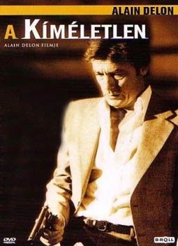 Kíméletlen, A (1983 - Le Battant) (1DVD) (Alain Delon)