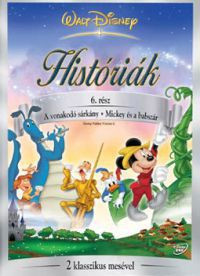Históriák 6. rész - A vonakodó sárkány / Mickey és az égigérő paszuly  (Walt Disney) (1DVD)