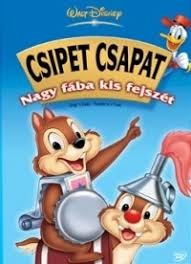 Csipet Csapat -  Nagy fába kis fejszét (1DVD) (1998) (Disney) (karcos példány)