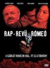 Rap. Revü. Rómeó (2004) (1DVD) (Oláh J. Gábor) 