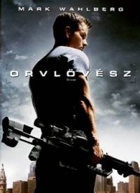 Orvlövész (2007 - Shooter) (1DVD) (Mark Wahlberg) (Intercom kiadás)