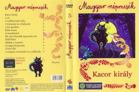 Magyar népmesék 3. - Kacor király (1DVD) (Mokép kiadás) (kissé karcos példány)
