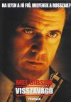   Visszavágó (1DVD) (Payback, 1998) (Mel Gibson) (Pro Video kiadás) (fotó csak reklám)