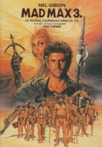 Mad Max 3. - Az Igazság Csarnokán innen és túl (1DVD) (Pro Video kiadás) (szinkron)