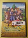   Visszatérés Óz birodalmába   (1DVD)(animációs)(2014)(a borítón és a lemezen könyvtári jelzések, bélyegzők)
