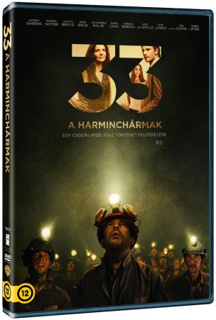 33 - Harminchármak, A (The 33, 2015) (1DVD) (Antonio Banderas, Juliette Binoche)