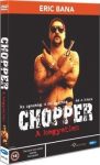   Chopper, a kegyetlen (1DVD) (Eric Bana) (Mark "Chopper" Read életrajzi film) (kissé karcos példány)