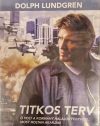 Titkos Terv (1DVD) (2001) (Dolph Lundgren)