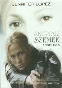 Angyali szemek (1DVD) (2001 - Angel Eyes) (Jennifer Lopez) 