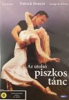 Utolsó piszkos tánc, Az  (1DVD) (2003) (Patrick Swayze)