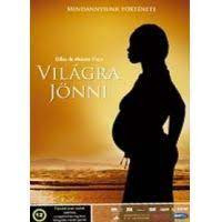  Világra jönni  - Mindannyiunk története (1DVD) 