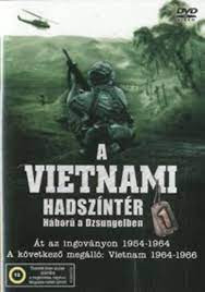 Vietnami hadszíntér, A - Háború a dzsungelben 1.- 2. rész (2DVD)