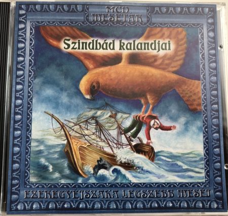 MCD Mesetár - Szindbád kalandjai (1CD) (Ezeregyéjszaka Legszebb Meséi) (előadja: Molnár Piroska)