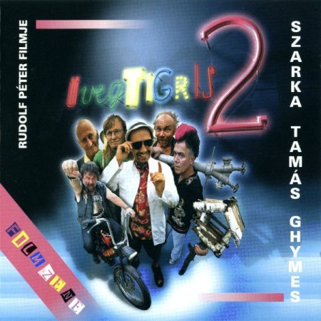Üvegtigris 2. - Filmzene (1CD) (Szarka Tamás / Ghymes)