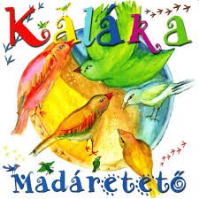 Kaláka: Madáretető (1CD) (2006)