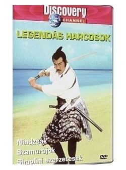 Legendás harcosok -Nindzsák- Szamurájok - Shaolini szerzetesek(Discovery) (1DVD) (2007)
