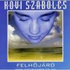Kövi Szabolcs: Felhőjáró (1CD) (1997)