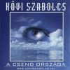 Kövi Szabolcs: A Csend országa (1CD) (2001)