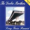   Doobie Brothers, The: Long Train Runnin' (1CD) (Pop Classic)