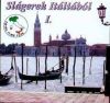 Slágerek Italiából I. (1CD) (2000) (Pop Classic)  