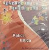    Százszorszép zenebirodalom 4. -  Katica, katica és más gyerekdalok... (1CD)