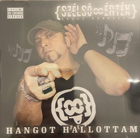 Szélső Érték: Hangot hallottam (1CD) 