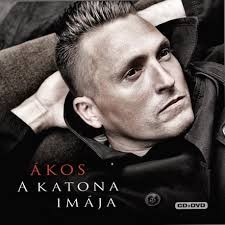 Ákos: A Katona Imája (1CD + DVD ) (2010)