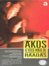   Ákos: Az Utolsó Hangos Dal - Ráadás (3DVD box) (digipack)