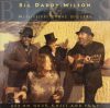   Big Daddy Wilson & Mississippi Grave Diggers: Get On Your Knees And Pray (1CD) (2004)
