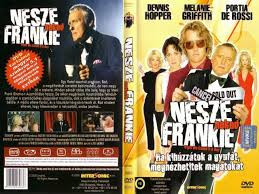 Nesze neked Frankie (1DVD) (2003) (Melanie Griffith)/kissé karcos példány/