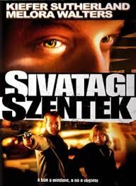 Sivatagi szentek (1DVD) (Kiefer Sutherland) (2000) (Kiefer Suthherland)