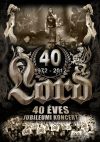 Lord - 40 éves jubileumi koncert (1DVD)