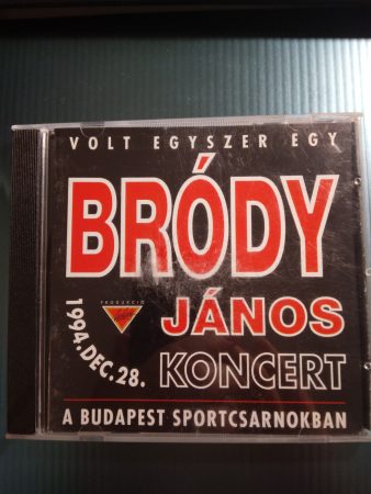 Bródy János : Volt egyszer egy Bródy János koncert  1994. dec.28. BS (1CD) (2001)