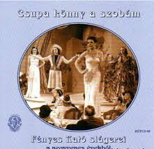 Fényes Kató: Csupa könny a szobám (1CD) (2000)