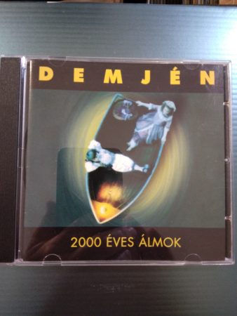 Demjén: 2000 éves álmok  (1CD)