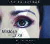 Miklósa Erika: Az Ég Szabad (1CD) (2006)