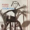 Fusio Group: Stickman (1CD) (2007)