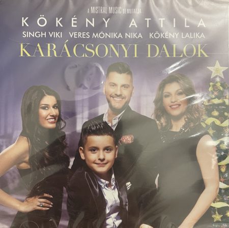 Kökény Attila, Singh Viki, Veres Mónika Nika, Kökény Lalika: Karácsonyi Dalok(1CD) 