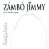 Zámbó Jimmy Requiem (1CD) (karcos)