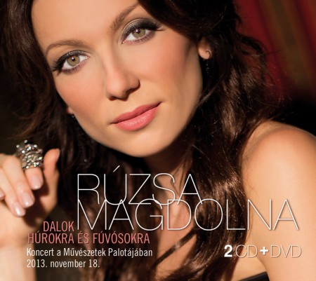 Rúzsa Magdolna: Dalok Húrokra És Fúvósokra - Koncert A Művészetek Palotájában 2013.11.18. (2CD+DVD) (digipack) (CD díszkiadás)
