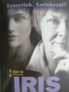   Iris (1DVD) (Judi Dench) (Iris Murdoch életrajzi film) (Oscar-díj) (kissé karcos lemez)